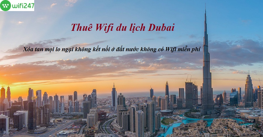 Thuê cục phát wifi ở Dubai